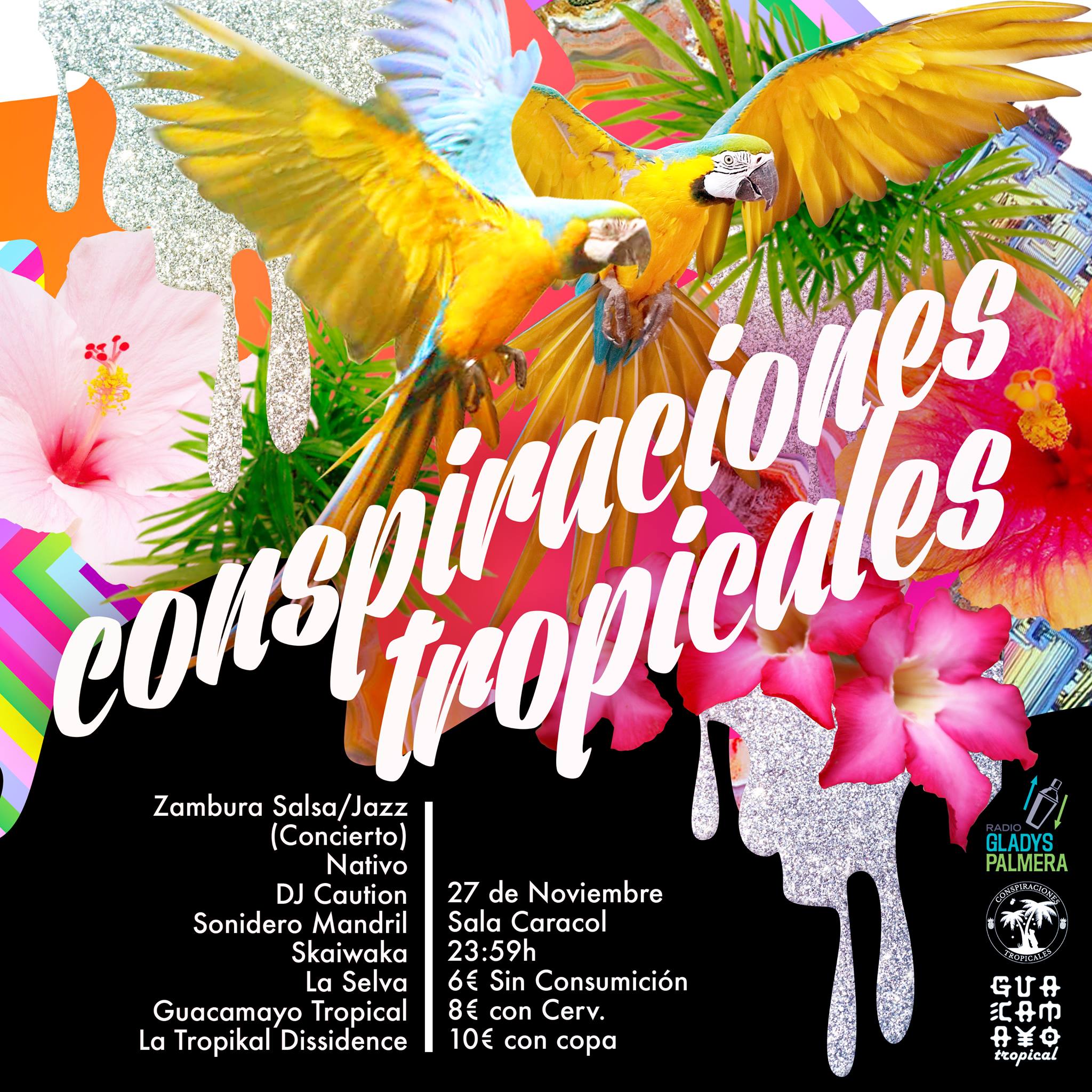 Conspiraciones Tropicales Fiesta! 27/11/2015